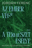 Az ember vége a természet esélye