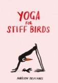 Yoga for Stiff Birds