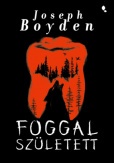 Foggal született