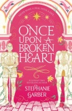 Once Upon a Broken Heart