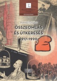 Összeomlás és útkeresés 1917-1920