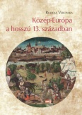 Közép-Európa a hosszú 13. században