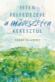 Isten felfedezése a művészeten keresztül