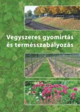 Vegyszeres gyomirtás és termésszabályozás