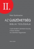 Az Újszövetség bibliai teológiája II.