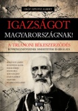 Igazságot Magyarországnak!