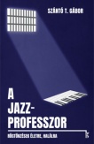 A jazzprofesszor