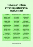 Hetvenkét interjú ötvenöt szótáríróval, nyelvésszel