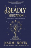 A Deadly Education