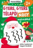 Gyere, gyere Télapó!