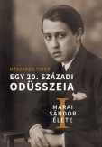 Márai Sándor élete I-II.