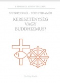 Kereszténység vagy Buddhizmus