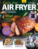 Gasztro Bookazine - Egész évre Air fryer