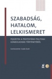 Szabadság, hatalom, lelkiismeret