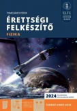 Érettségi felkészítő - Fizika - Írásbeli emelt szint