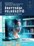 Érettségi felkészítő - Digitális kultúra