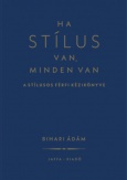 Ha stílus van, minden van