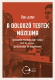 A dolgozó testek múzeuma