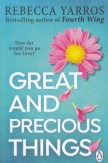 Great and Precious Things