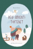 Régi adventi történet