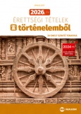 2026. évi érettségi tételek történelemből (30 emelt szintű tematika)