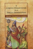 A Corpus Hermeticum és A Tabula Smaragdina