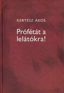 Prófétát a lelátókra!