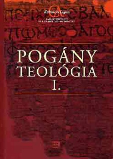 Pogány teológia I.