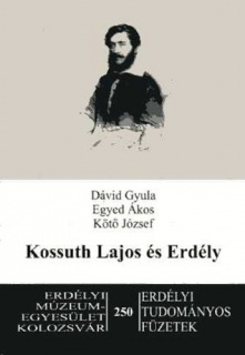 Kossuth Lajos és Erdély