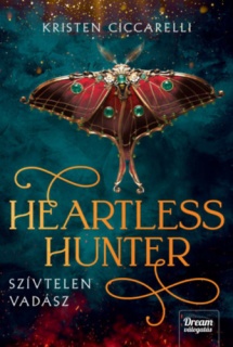 Heartless Hunter - Szívtelen vadász - Dedikált