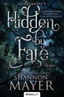 Hidden by Fate - Elrejtve