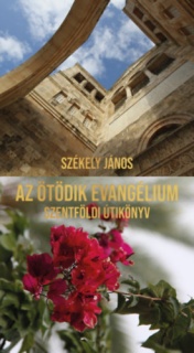 Az ötödik evangélium - Szentföldi útikönyv