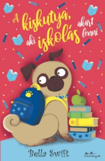 A kiskutya, aki iskolás akart lenni
