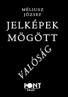 Jelképek mögött - valóság