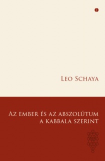 Az ember és az Abszolútum a Kabbala szerint