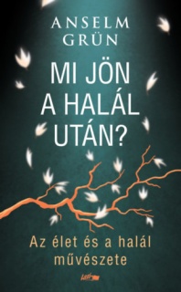 Mi jön a halál után?
