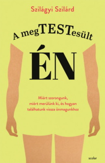 A megtestesült én