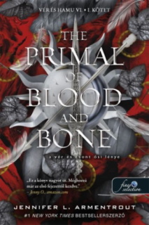 The Primal of Blood and Bone - A Vér és Csont Ősi Lénye (I-II. kötet)
