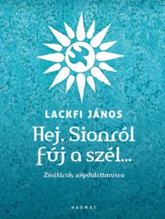 Hej, Sionról fúj a szél?
