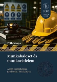 Munkabaleset és munkavédelem
