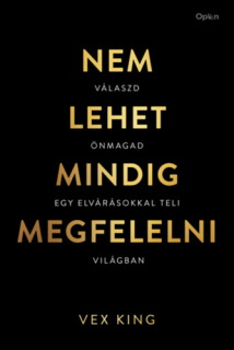 Nem lehet mindig megfelelni