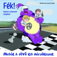 Fék! - Kaland a szenzorok világában