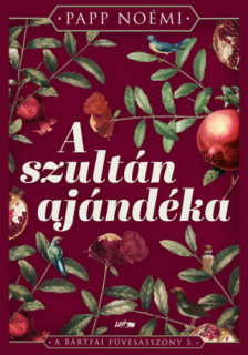 A szultán ajándéka