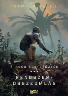 Átfogó adatgyűjtés / Rendszerösszeomlás