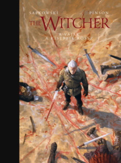 The Witcher - A Vaják - A kisebbik rossz