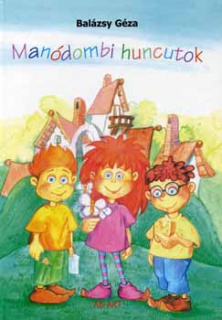 Manódombi huncutok