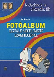 Fotóalbum - Digitális megoldások számítógéppel