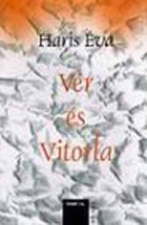 Vér és vitorla (1994-2004)