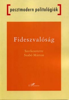 Fideszvalóság - posztmodern politológiák