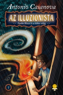 Az illuzionista - Nasha Blaze és a titkos világ